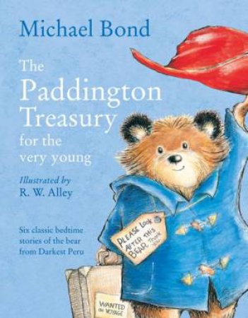 The Paddington Treasury for the Very Young by Michael Bond