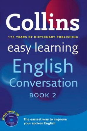 Collins Easy Learning English Conversation: Intermediate Level by Various