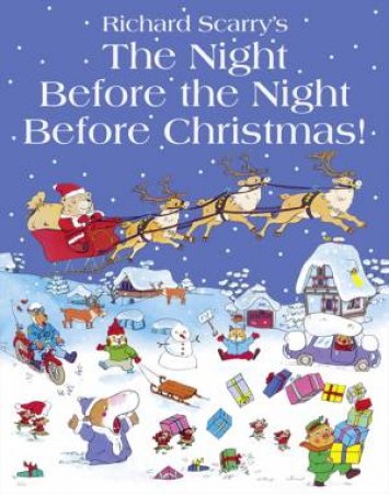 The Night Before The Night Before Christmas by Richard Scarry