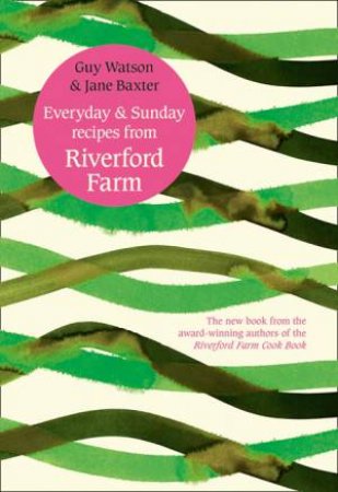 Everyday And Sunday by Riverford Farm