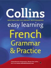 Collins Easy Learning French Grammar and Practice