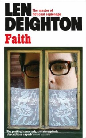 Faith by Len Deighton