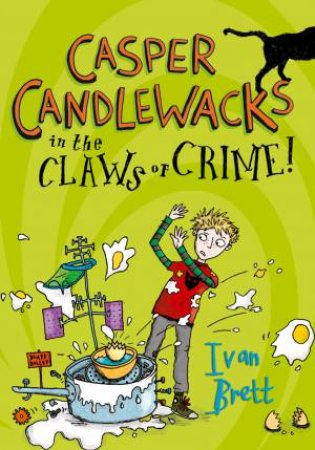 Casper Candlewacks in the Claws of Crime! by Ivan Brett