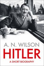 HITLER A Short Biography