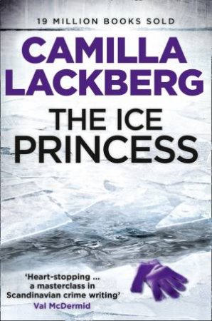 The Ice Princess by Camilla Lackberg