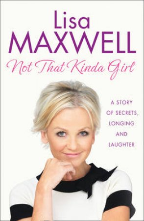 Not That Kinda Girl by Lisa Maxwell