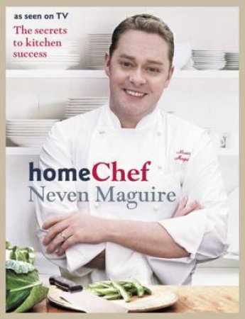 Home Chef by Neven Maguire