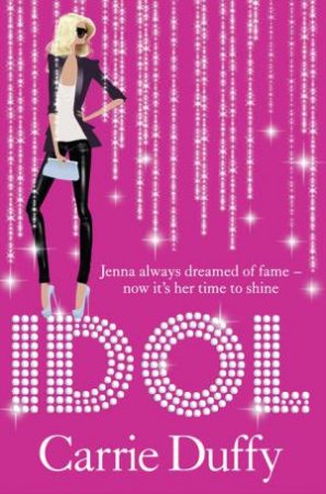 Idol by Carrie Duffy