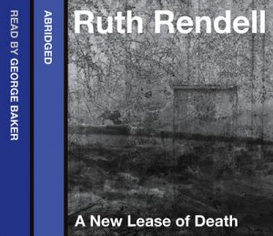 A New Lease Of Death [abridged Edition] by Ruth Rendell