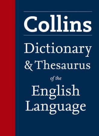 Collins Dictionary and Thesaurus by Various