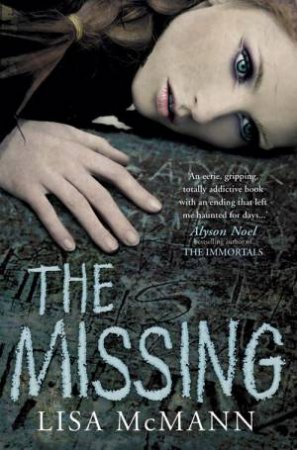 The Missing by Lisa McMann