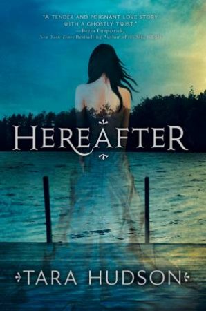 Hereafter by Tara Hudson