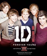 One Direction Forever Young Our Official X Factor Story