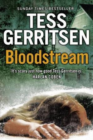 Bloodstream by Tess Gerritsen