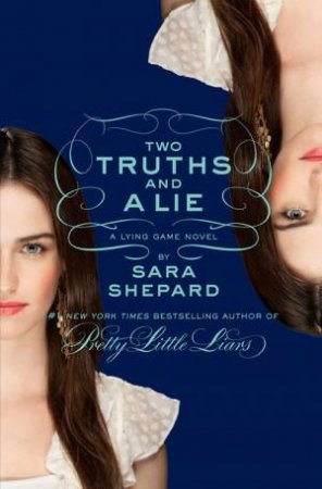 Two Truths And A Lie by Sara Shepard