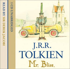 Mr Bliss [unabridged Edition] by J R R Tolkien