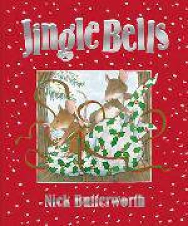 Jingle Bells by Nick Butterworth