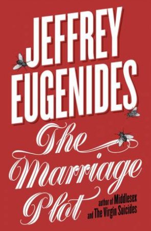 The Marriage Plot by Jeffrey Eugenides