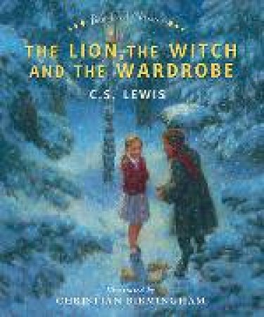 The Lion, The Witch and the Wardrobe by C.S. Lewis