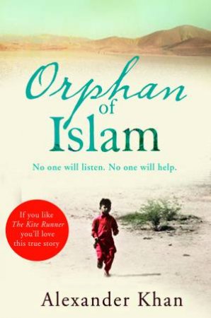 Orphan of Islam by Alexander Khan