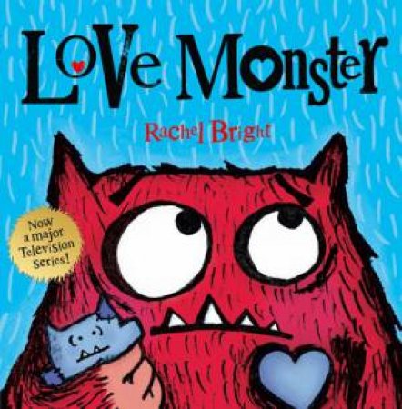 Love Monster by Rachel Bright