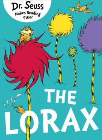 The Lorax by Dr Seuss