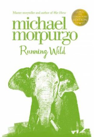 Running Wild [Collectors Edition] by Michael Morpurgo