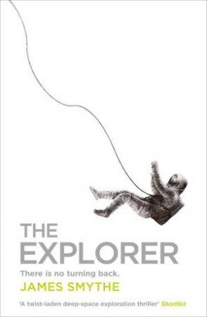 The Explorer by James Smythe