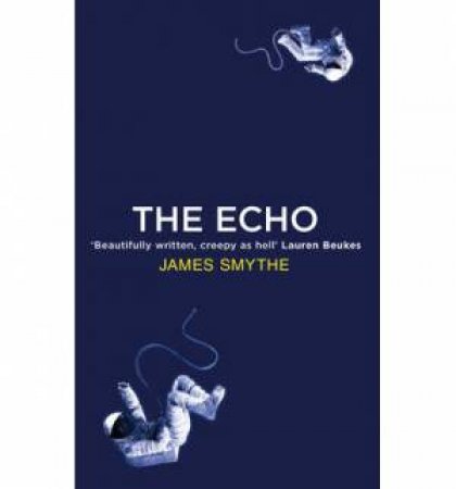 The Echo by James Smythe