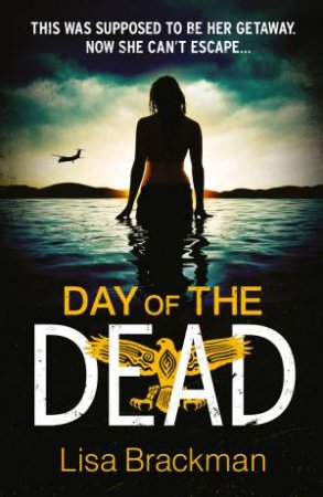 Day of the Dead by Lisa Brackman