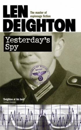 Yesterday's Spy by Len Deighton