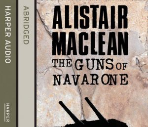 Guns Of Navarone [Abridged Edition] 3/180 by Alistair MacLean