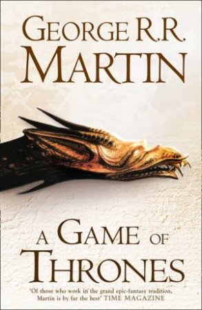 A Game Of Thrones by George R R Martin