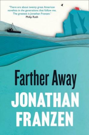 Farther Away by Jonathan Franzen