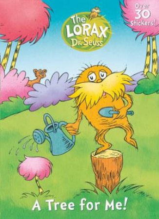 The Lorax Sticker Activity Book: A Tree For Me by Dr Seuss 