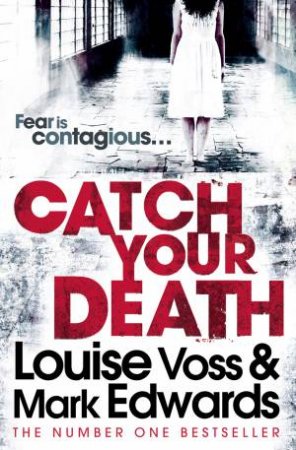 Catch Your Death by Mark Edwards & Louise Voss