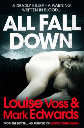 All Fall Down by Louise Voss & Mark Edwards 