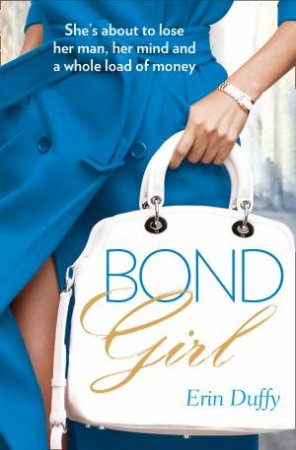 Bond Girl by Erin Duffy