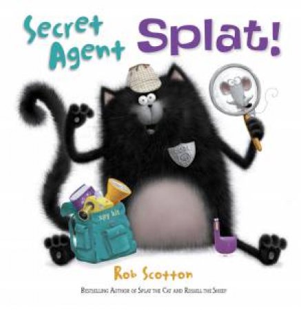 Secret Agent Splat by Rob Scotton