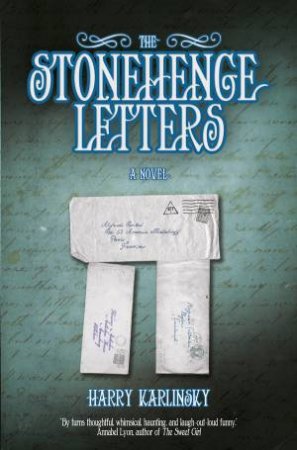 The Stonehenge Letters by Harry Karlinsky