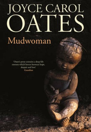 Mudwoman by Joyce Carol Oates