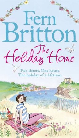 The Holiday Home by Fern Britton