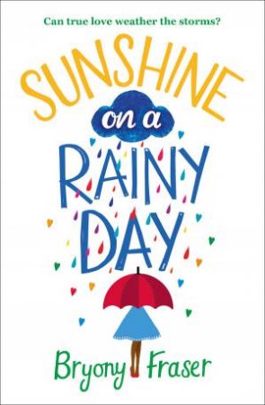 Sunshine On A Rainy Day by Sam Binnie