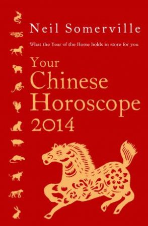 What the Year of the Horse Holds in Storefor You by Neil Somerville