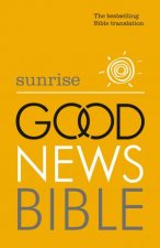 Sunrise Good News Bible GNB