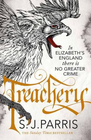 Treachery by S. J. Parris