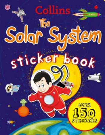 Collins Solar System Sticker Book by Various