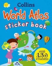 Collins Sticker Books Collins World Sticker Atlas