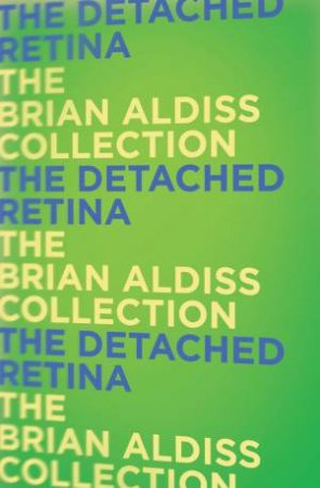 The Detached Retina by Brian Aldiss