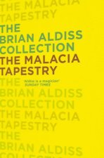 The Brian Aldiss Collection  The Malacia Tapestry